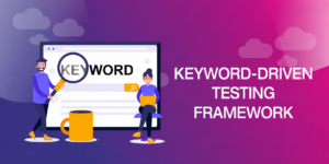 How to Implement a Keyword-Driven Testing Framework
