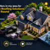 Best Roofers in My Area for Reliable Roofing Solutions All Year Round